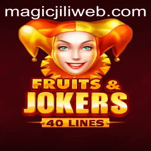 Discovering FruitsAndJokers40: A Journey into the World of Magic Jili