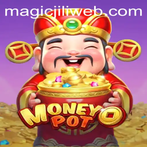 Unlock the Thrills of MoneyPot at MAGICJILI.COM